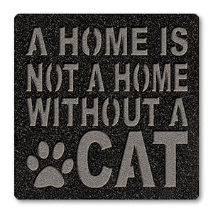 269841 - Etched Single Coaster - A Home is Not a Home Without a Cat