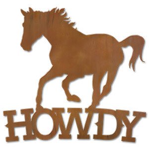 600707 - Running Horse Metal Howdy Sign